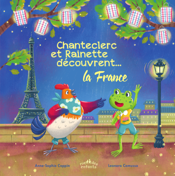 Chanteclerc et Rainette découvrent... la France