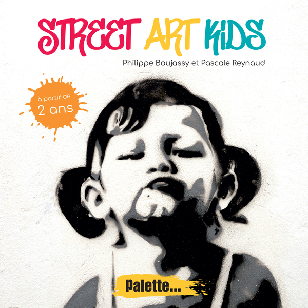 Street Art Kids, à partir de 2 ans