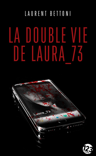 La double vie de laura_73 (version poche)