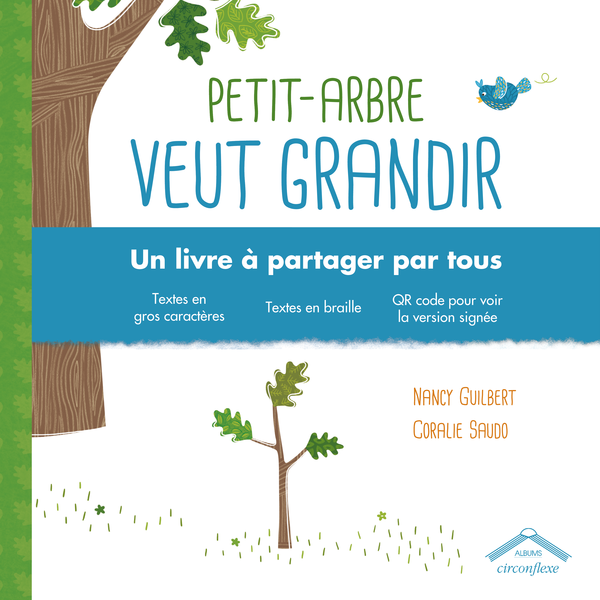Petit-Arbre veut grandir, un livre à partager par tous