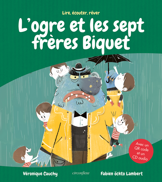 L'ogre et les sept frères Biquet (le livre + la version audio)