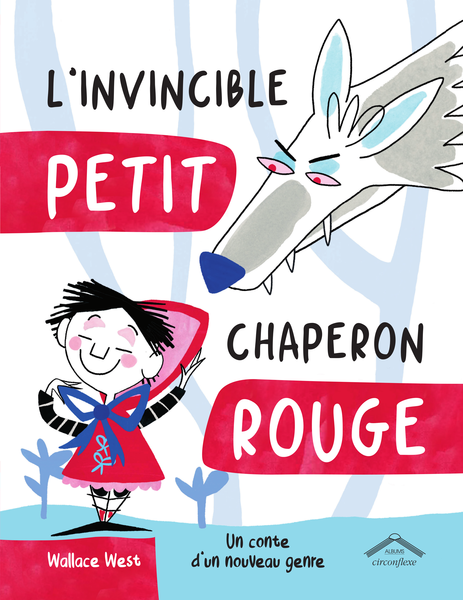 L'invincible Petit Chaperon Rouge