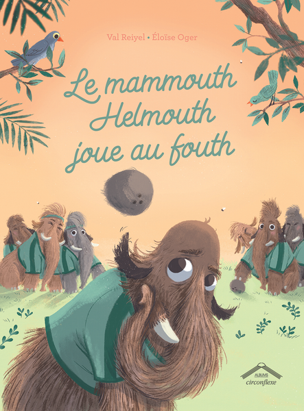 Le mammouth Helmouth joue au fouth