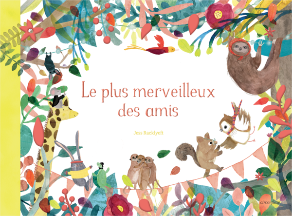 Le plus merveilleux des amis