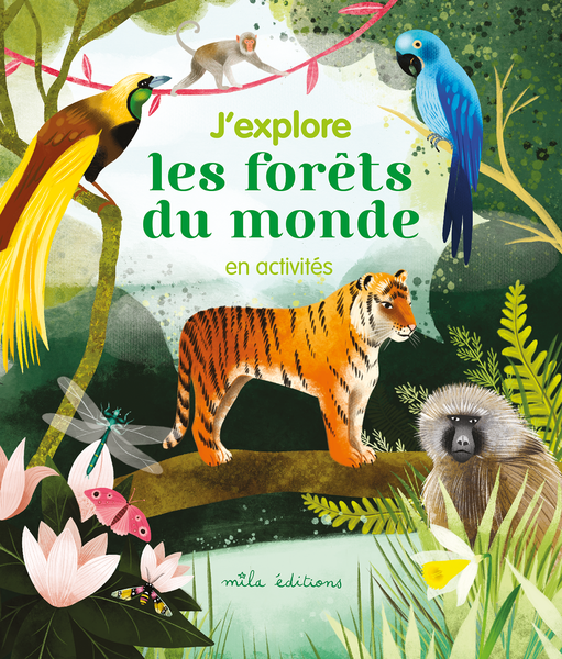 J'explore les forêts du monde en activités
