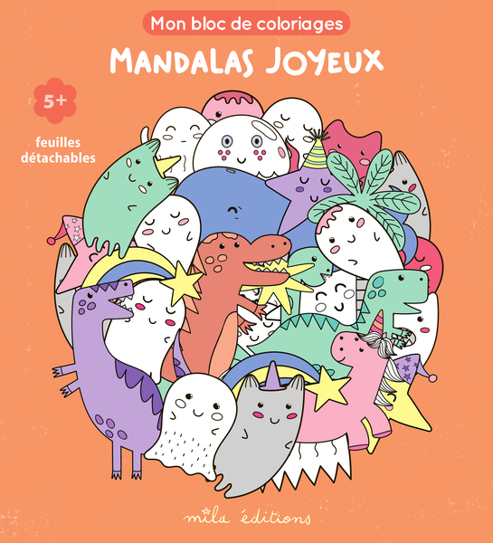 Mon bloc de coloriages - Mandalas joyeux, dès 5 ans