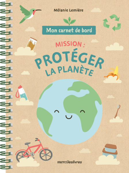 Mon carnet de bord - Mission : protéger la planète