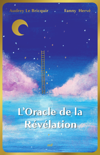  L'Oracle de la Révélation - Apaiser ses émotions (jeu de cartes divinatoires)