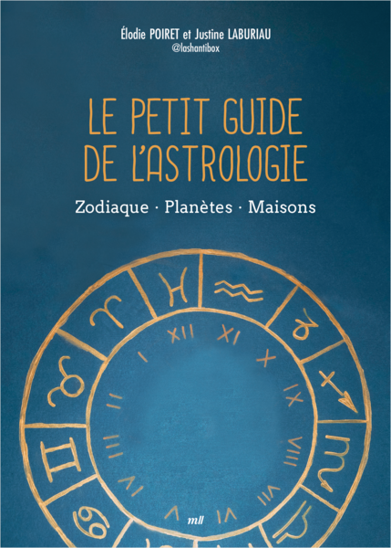 Le Petit Guide de l'astrologie