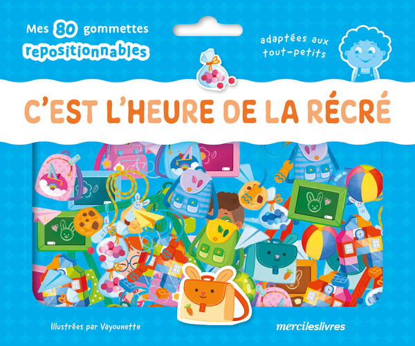 C'est l'heure de la récré ! - Ma pochette de gommettes repositionnables