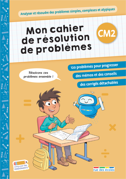 Mon cahier de résolution de problèmes CM2