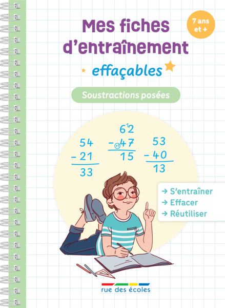 Mes fiches d'entraînement effaçables - Soustractions posées - 7 ans et plus