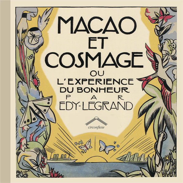 Macao et Cosmage ou l'expérience du bonheur