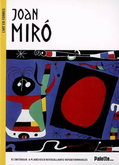 L'Art en formes : Joan Miró