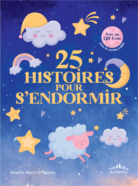 25 Histoires Pour S'endormir (Livre Avec QR Codes) - Anaëlle Mertz-d ...