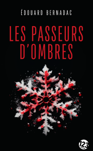 Les Passeurs d'ombres (version poche)
