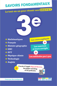 Savoirs fondamentaux 3e - Le tout-en-un pour réussir son brevet&nbsp;!