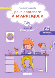 Mon cahier d'activités pour apprendre à m'appliquer, 7 ans et plus