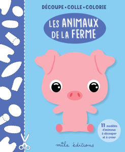 Découpe, colle et colorie - Les animaux de la ferme