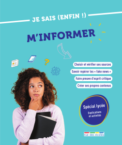 Je sais (enfin !) m'informer, Première et Terminale