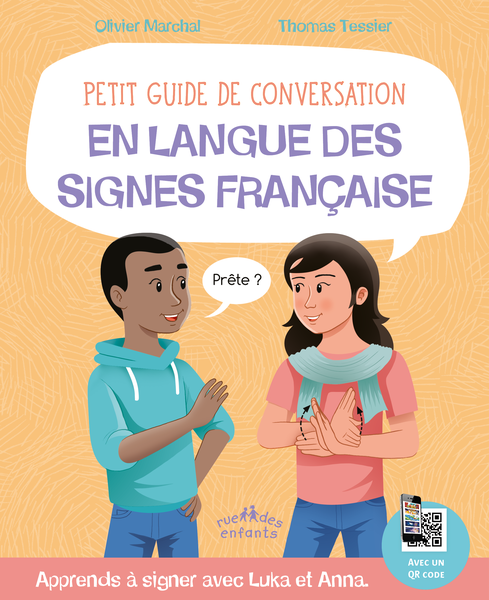 Petit guide de conversation en Langue des Signes Française (LSF)