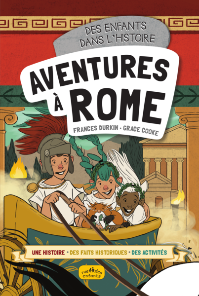  Des enfants dans l'Histoire : Aventures à Rome