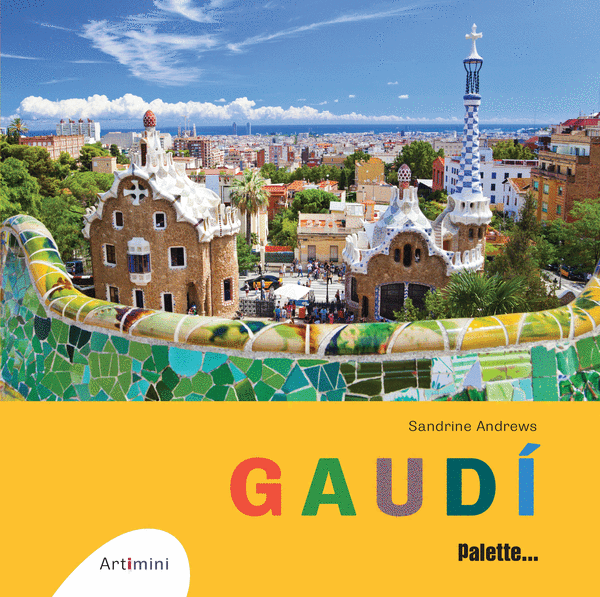 Artimini : Gaudí
