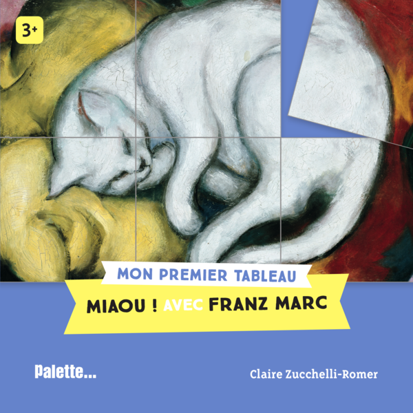 Mon premier tableau : Miaou ! avec Franz Marc, dès 3 ans