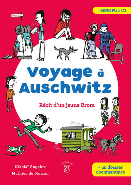 Voyage à Auschwitz - Récit d'un jeune Rrom