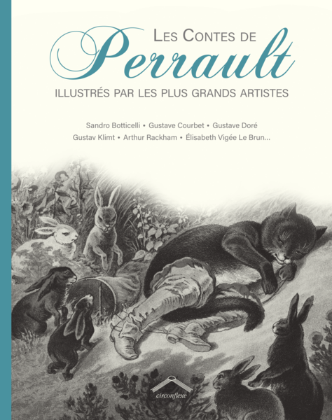 Les Contes de Perrault, illustrés par les plus grands artistes