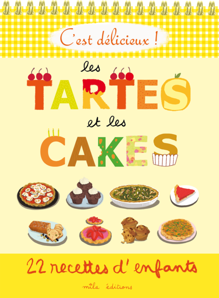 C'est délicieux ! Les tartes et les cakes