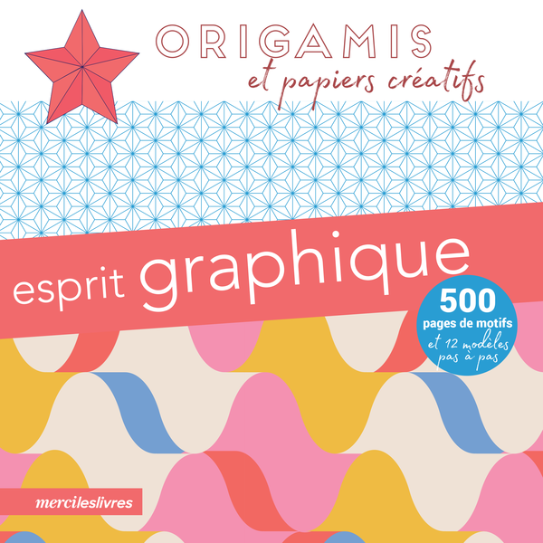 Origamis et papiers créatifs - Esprit graphique