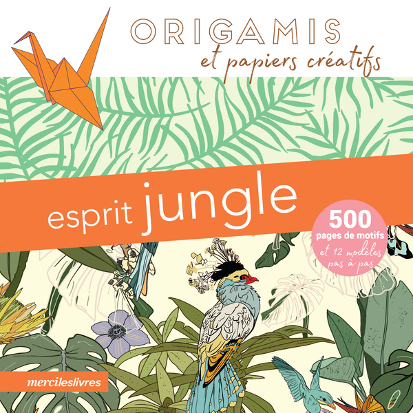 Origamis et papiers créatifs - Esprit jungle