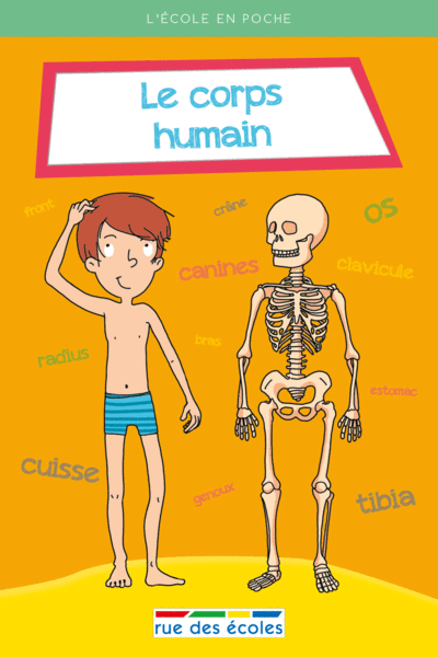  L'école en poche - Le corps humain 