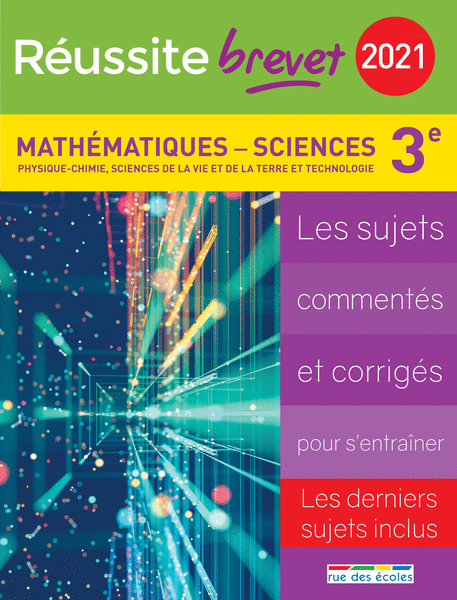 Reussite Brevet 2021 Mathematiques Sciences Editions Rue Des Ecoles