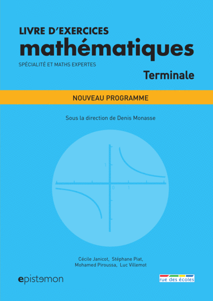 Livre d'exercices mathématiques Terminale, Spécialité et Maths Expertes