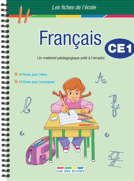 Les Fiches de l'école - Français CE1