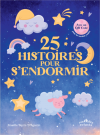 25 histoires pour s'endormir (Livre avec QR codes)
