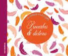 La Langue à la loupe - Proverbes & dictons