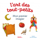 L'Art des tout-petits, Mon premier imagier
