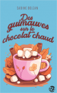 Des guimauves sur le chocolat chaud (version poche)