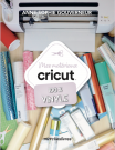 Mes matériaux cricut - 100 % vinyle
