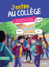 J'entre au collège ! (En BD)