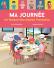 Ma journée en Langue des Signes Française (LSF)