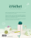 Mes créations au crochet