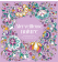 Merveilleuse nature - Coloriages pour me détendre